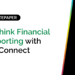 Rethink Financial Reporting with GL Connect